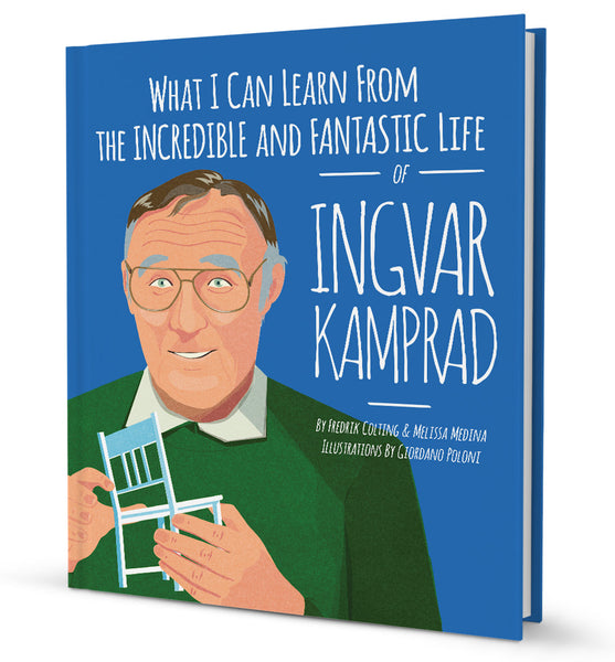 What I Can Learn From the Incredible and Fantastic Life of Ingvar Kamprad